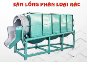 SÀN LỒNG PHÂN LOẠI RÁC