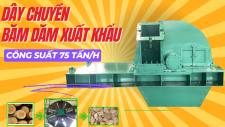 Dây chuyền băm dăm xuất khẩu 75 tấn/h Phương Quân